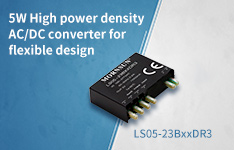 5W High power density AC/DC converter for flexible design-encapsulated LS05-23BxxDR3 series
